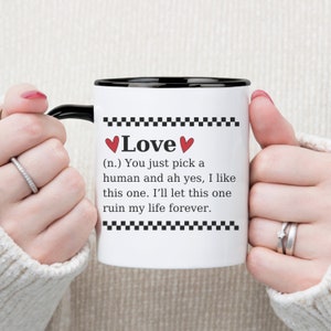 Funny Love Mug, Marriage Coffee Mug, Anniversary Gift, Newlywed Coffee Mug, Wedding Gift, Sarcastic Quote Mug, Gift for Her, Gift for Him