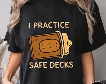 Je pratique la chemise Safe Decks, T-shirt unisexe tendance, cadeau chemise unique, sweat-shirt jeu de cartes drôle, sweat à capuche humoristique pour joueurs de cartes de jeu