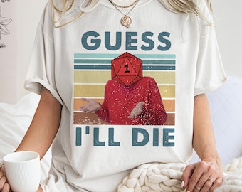 Bluza Guess I'll Die, koszulka vintage D&D, gra RPG Dice DnD D20, fajny prezent D&D w stylu retro lat 80. i 90., bluza z kapturem Guess I'll Die