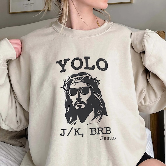 YOLO Hoodie Christian Sweatshirt YOLO Hoodie Christian Sweatshirt