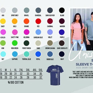 May include: Color chart for unisex short sleeve t-shirts, featuring a variety of colors and sizes. The chart includes a size guide with measurements in inches and a description of the shirt's features.
