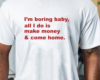 I'm Boring Baby Slogan Sweatshirt, Trending Unisex Tee