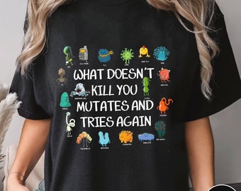 Mutate Science T-Shirt, Microbiologist Epidemiologist Gift