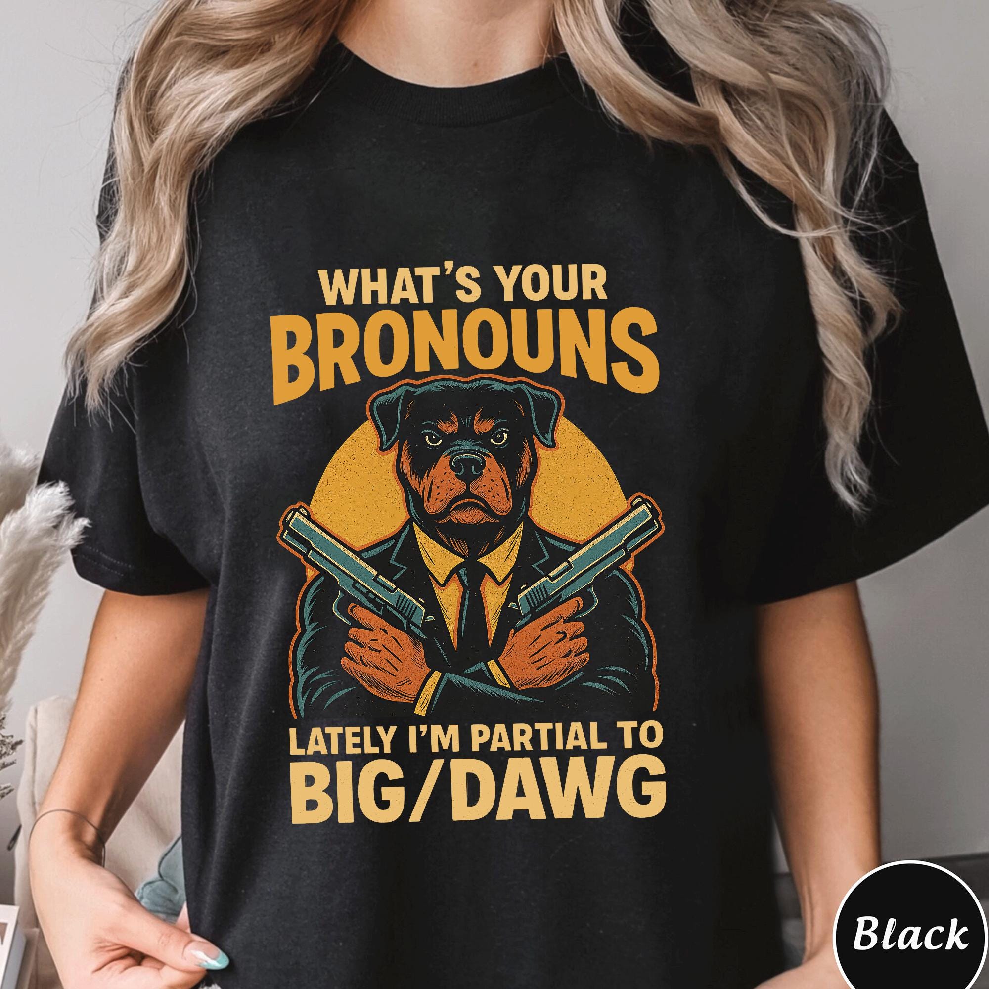 Whats Your Bronouns Shirt,trending Unisex Tee Shirt,unique Shirt 