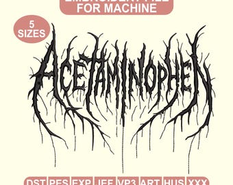 Acetaminophen Black Metal Embroidery File,Gothic Text Embroidery Design,Machine Embroidery File Dst Pes Exp Jef Vp3 Art Hus Xxx