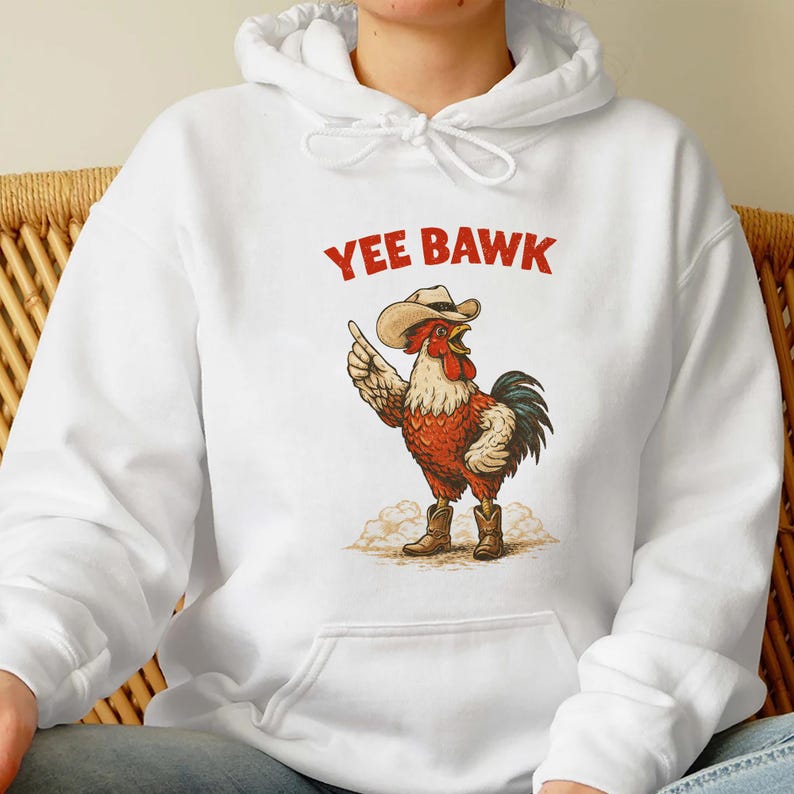 Yee Bawk Shirt,funny Chicken Cowboy Sweatshirt,western Humor Cowboy ...