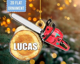 Personalized Chainsaw Ornament with Name, Custom Acrylic Christmas Ornament for Logger or Tree Worker,Lumberjack Gift, Forestry Worker Decor