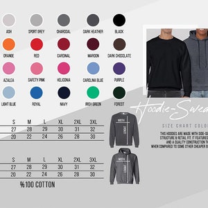 May include: A color and size chart for a hoodie and sweatshirt featuring a grid of 24 color circles with labels, two size tables with body length and width in inches, and two garment illustrations showing measurement lines for width and length.