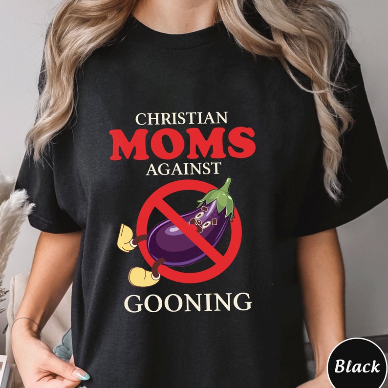 Christian Moms Against Gooning T-Shirt, Unisex Tee image 1