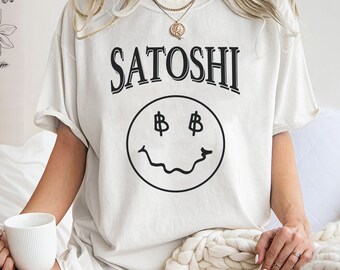 Chemise Satoshi Smiley Face Bitcoin, Tendance Tee Shirt Unisexe, Cadeau Chemise Unique, Satoshi Nakamoto Bitcoin Sweat À Capuche