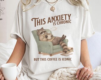 Anxiety Raccoon Coffee Sweatshirt, Funny Mental Health Gift