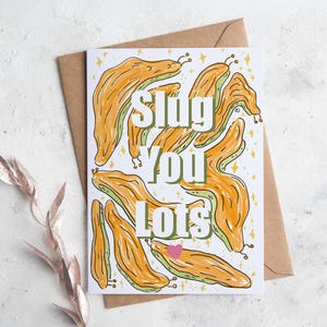 Carte de Saint-Valentin pour partenaire//carte Funky Slug Pun A6//carte d'amour «Slug You Lots»//carte romantique sur le thème des insectes//pour lui ou elle