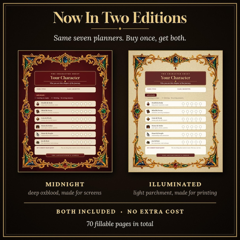 May include: Two character sheet planner editions with ornate gold, blue, and green frames. The left sheet is deep oxblood, the right is light parchment. Text includes "Now In Two Editions," "Your Character," "Life Stats," "Midnight," and "Illuminated."
