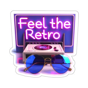 Feel the Retro Vibes, Neon Sign & Vintage-style Record Player Sticker, Perfect for 80s Synthwave Enthusiasts