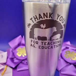Thank You for Teaching Ag. Education - Gift for Teacher - Gift for Ag Ed Officers - Livestock Tumbler - 20 oz Stainless Steel