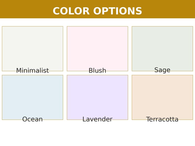 Puede incluir: Una tabla de colores titulada COLOR OPTIONS con seis muestras rectangulares etiquetadas como Minimalist, Blush, Sage, Ocean, Lavender y Terracotta. Las muestras muestran tonos de blanco roto, rosa claro, verde p&aacute;lido, azul claro, lila y melocot&oacute;n.