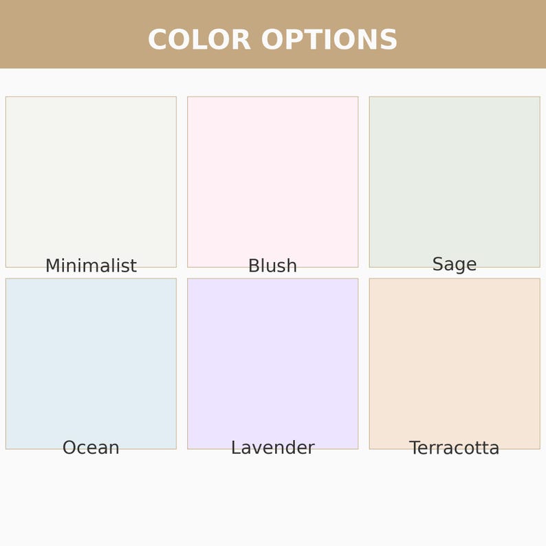 May include: A color chart featuring six square swatches labeled with text. The colors include off-white labeled Minimalist, light pink labeled Blush, pale green labeled Sage, light blue labeled Ocean, light purple labeled Lavender, and peach labeled Terracotta.