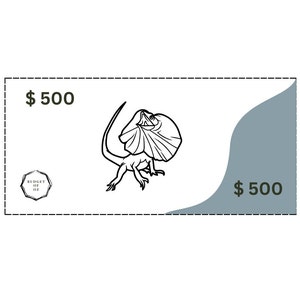 May include: A black and white illustration of a frilled lizard on a white background with a gray and white border. The image includes the text "$500" and "BUDGET OF OZ".