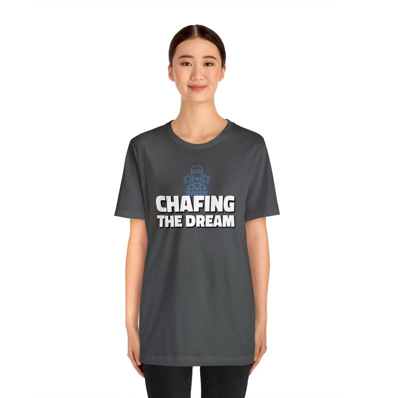 Chafing the Dream Short Sleeve Tee Etsy