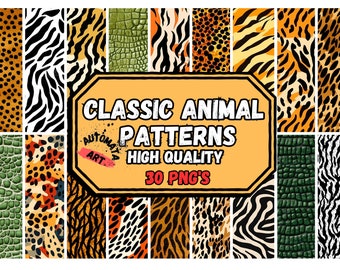 30 nahtlose Animal Print Scrapbook Papier, hochwertige kommerzielle Nutzung druckbares digitales Papier, sofortiger Download 400 DPI Tiermuster PNG