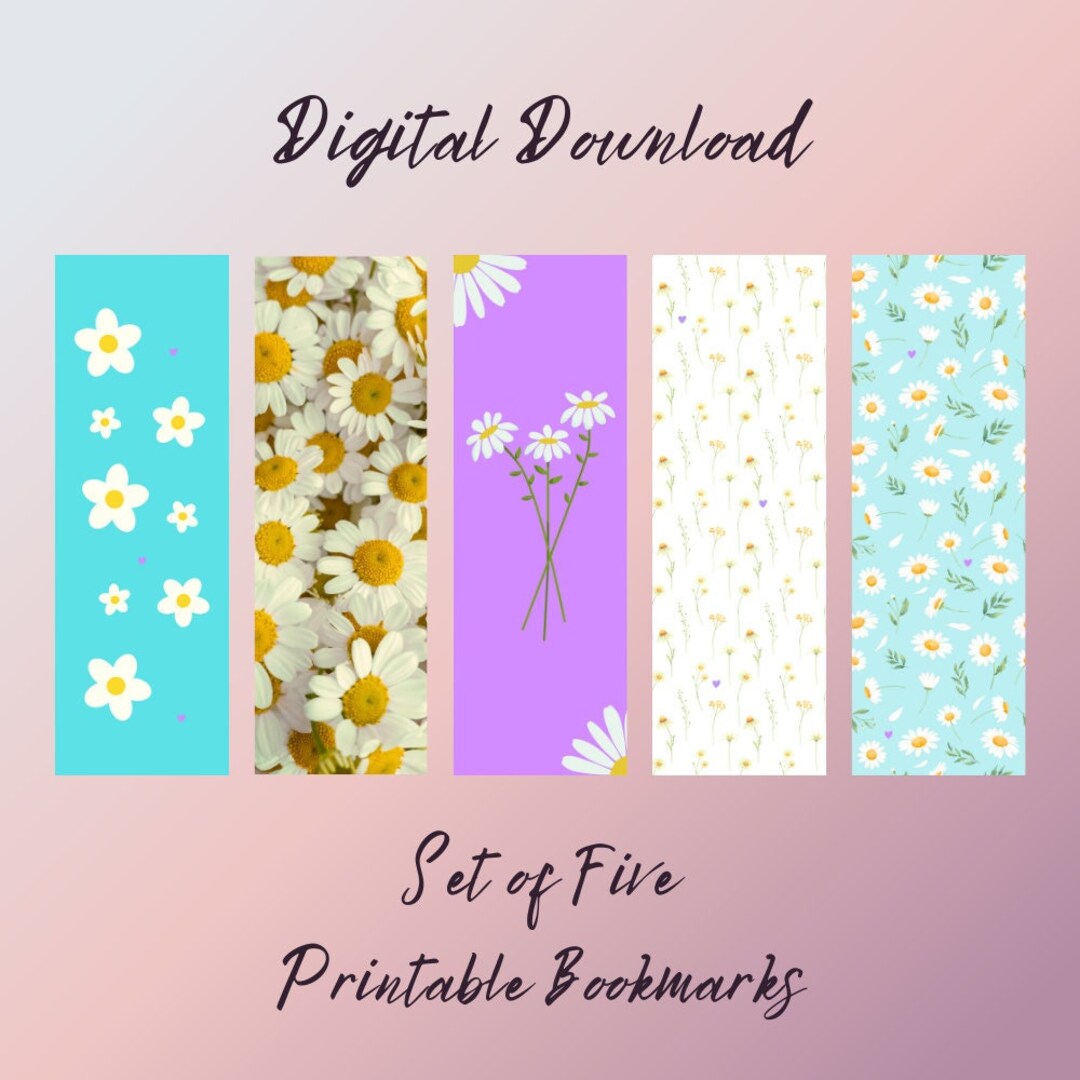 Printable Bookmarks Set of Five April Birth Month Flower Daisy Digital ...