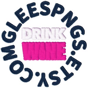 Drink Wine PNG Applique Embroidery Sublimation Print file Dtf Print File, Stars, Fabric Craft, Stitch Like, Patch, Digital Files