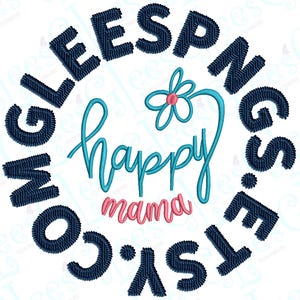 以下が含まれることがあります： 「Mommy's Little Sleep Springs」という文字が「happy mama」という文字の周りを円形に囲み、ピンクの花が描かれた青と白の刺繍デザインです。