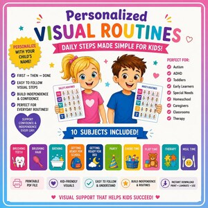 May include: A digital graphic for personalised visual routines featuring a blonde girl and a brown-haired boy holding charts. The text includes Personalised Visual Routines, Daily Steps Made Simple For Kids, and 10 Subjects Included with icons.
