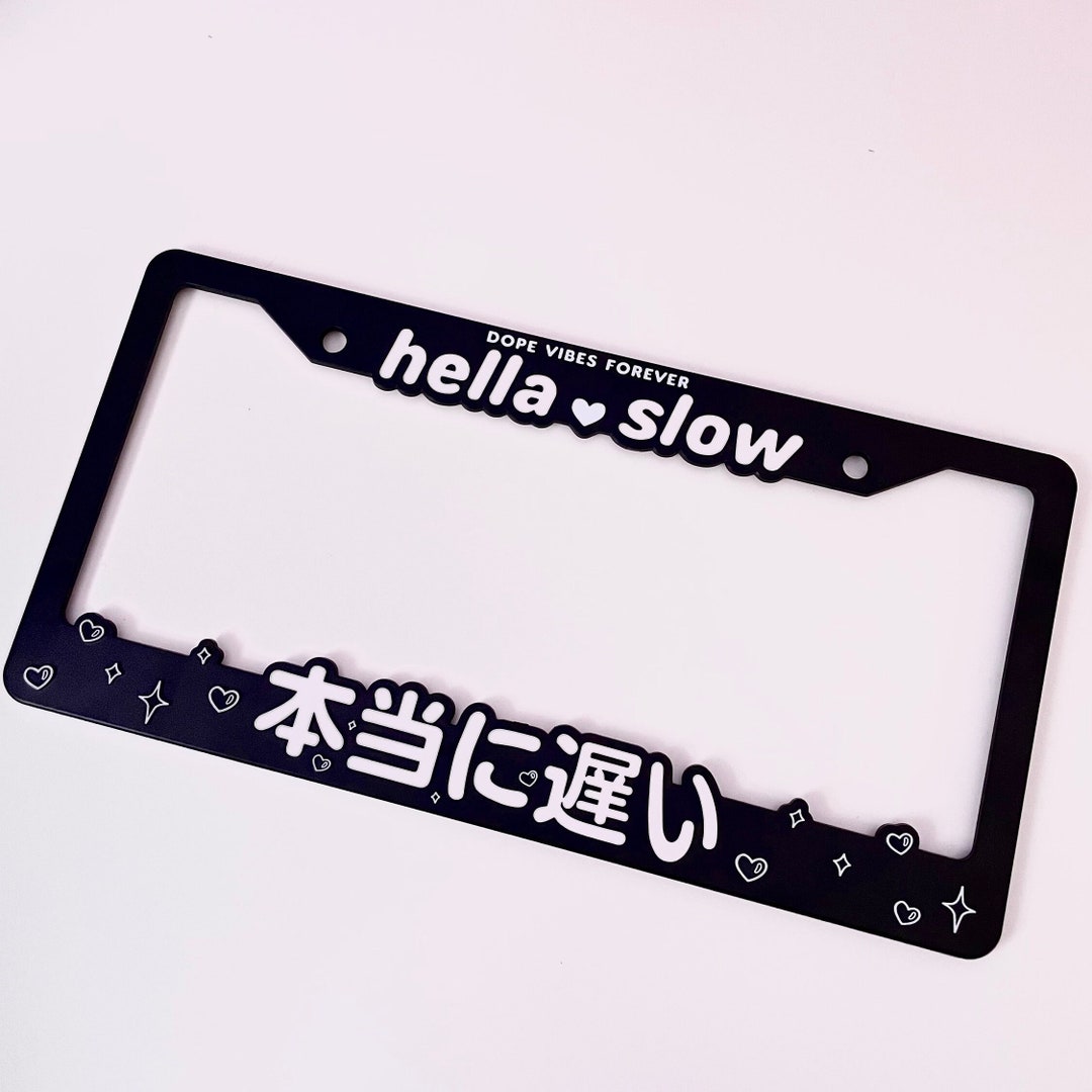 Hella Slow License Plate Frame White Etsy
