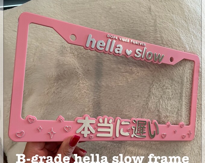 Bgrade Pinkchrome Hella Slow License Plate Frame Etsy