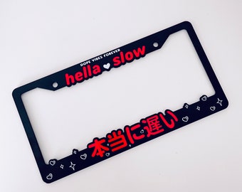 Hella Slow License Plate Frame - Red