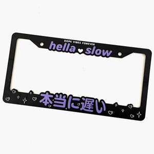 Hella Slow License Plate Frame - Purple