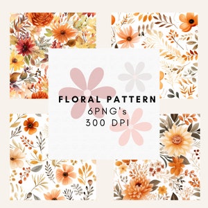 May include: A collection of six floral patterns in watercolor style. The designs feature orange, yellow, and red flowers with green and brown leaves on a white background. Text reads "FLORAL PATTERN 6 PNG's 300 DPI".