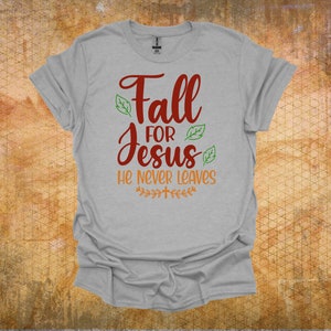 Fall For Jesus Tee