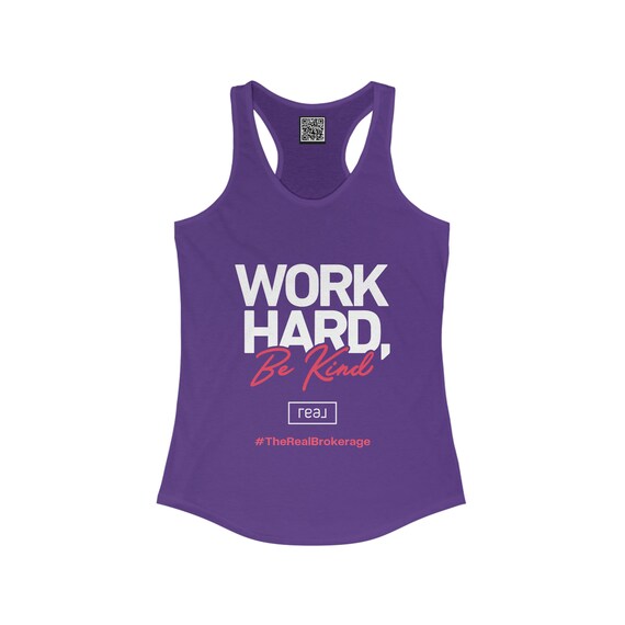 Work Hard Be Kind Women's Ideal Racerback Tank
