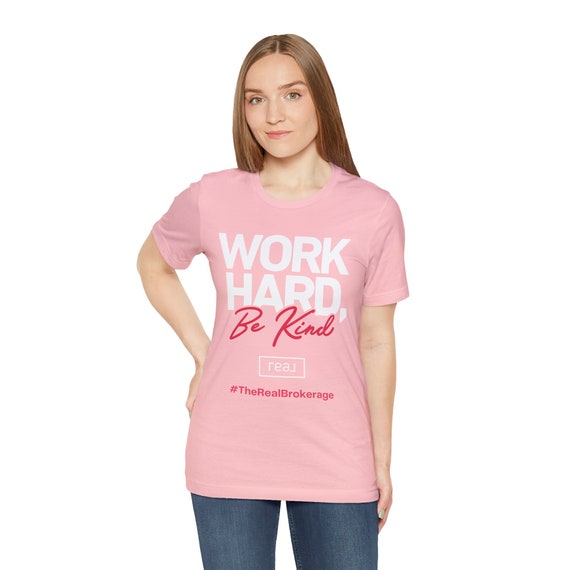 Work Hard Be Kind Pink - Unisex Jersey Short Sleeve Tee