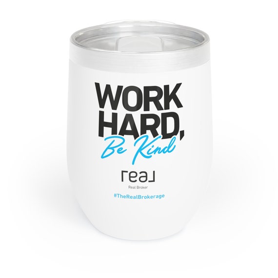 Work Hard Be Kind Chill Wine Tumbler