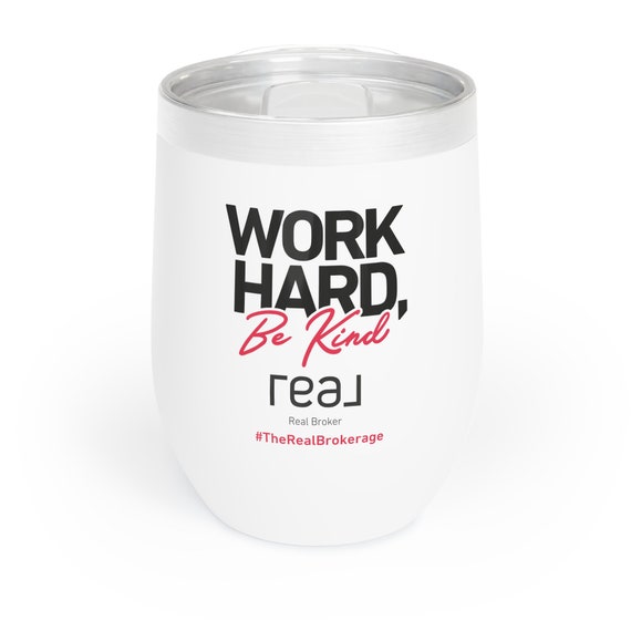Work Hard Be Kind Pink Chill Wine Tumbler