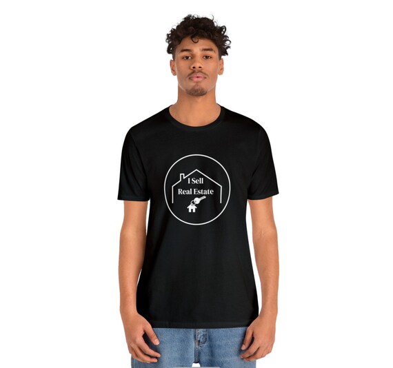I Sell Real Estate Unisex Jersey Short Sleeve Tee