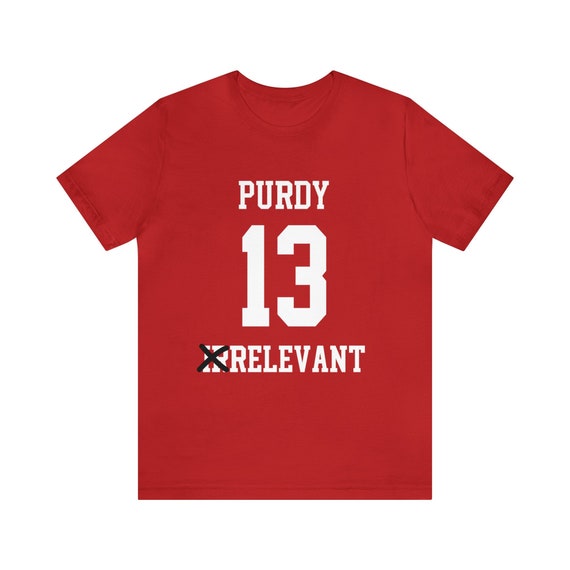 Brock Purdy t shirt Brock Purdy Draft Day t shirt Brock Purdy MR IRRELEVANT t shirt 262 - Brock Purdy 49ers t shirt Purdy t shirt
