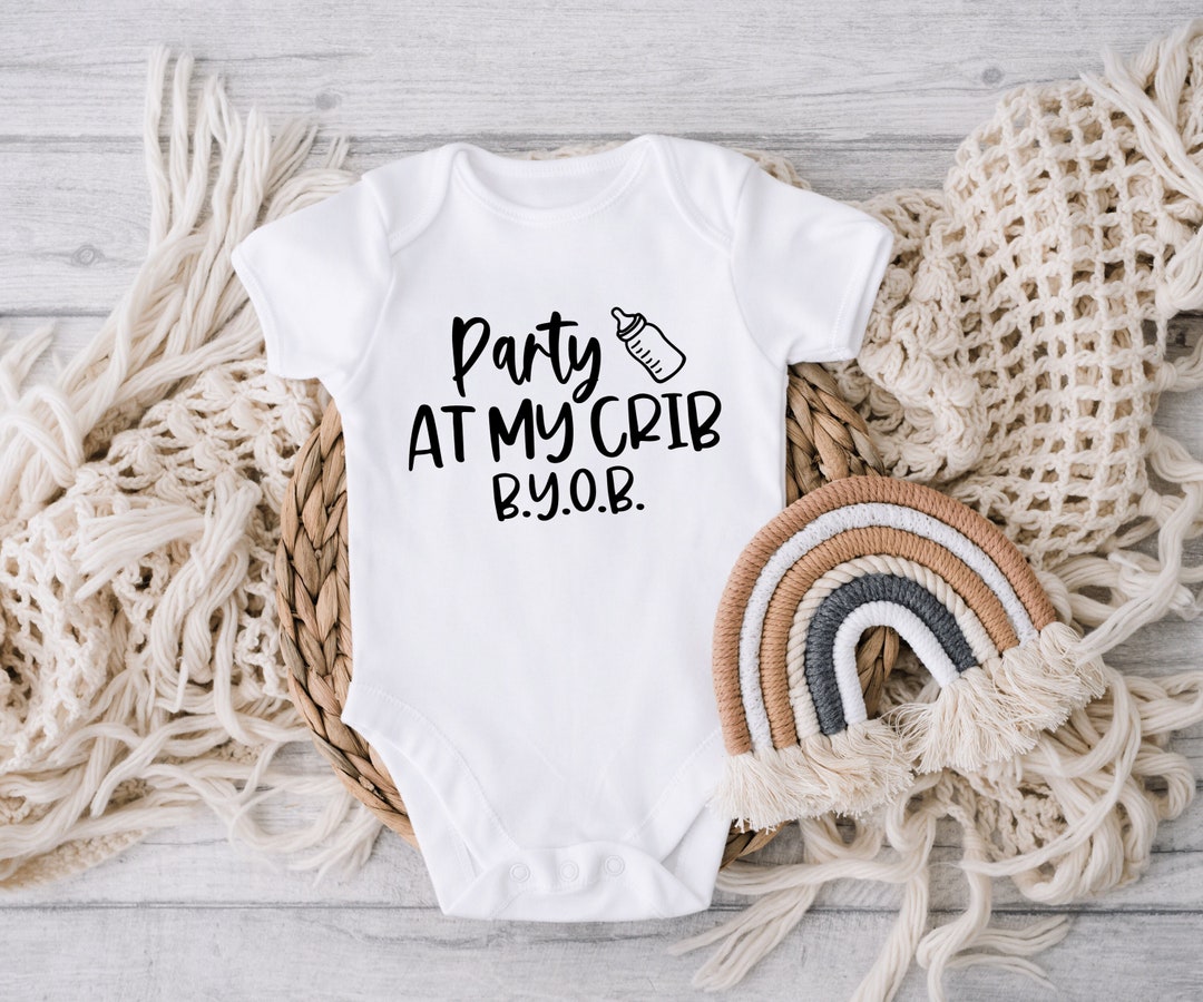 Party at My Crib BYOB SVG, Funny Baby SVG, Bring a Bottle, New Baby Png