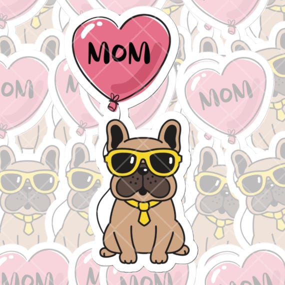Adorable I Love Mom French Bulldog Stickers - 3 Pack Waterproof Vinyl Decals For Laptop, Car, Water Bottle