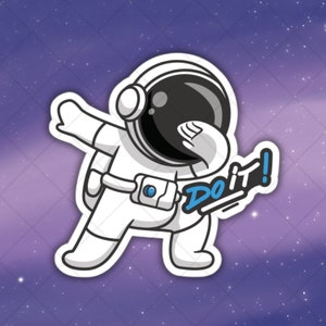 Astronauta Do It Die Cut Vinyl Adesivo para áreas internas e externas para ciência espacial MacBook ThinkPad Laptop Computador Garrafa de água ou notebook