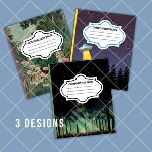 May include: Three different designs for composition book covers. The first cover features a jungle scene with green leaves and pink flowers. The second cover features a night sky with stars and a flying saucer. The third cover features a forest scene with green trees and fireflies.