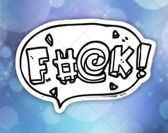 F-Word Mature Humor Die Cut Vinyl indoor/outdoor Sticker A Funny Sticker For Your MacBook ThinkPad Laptop Computer Water Bottle or Notebook