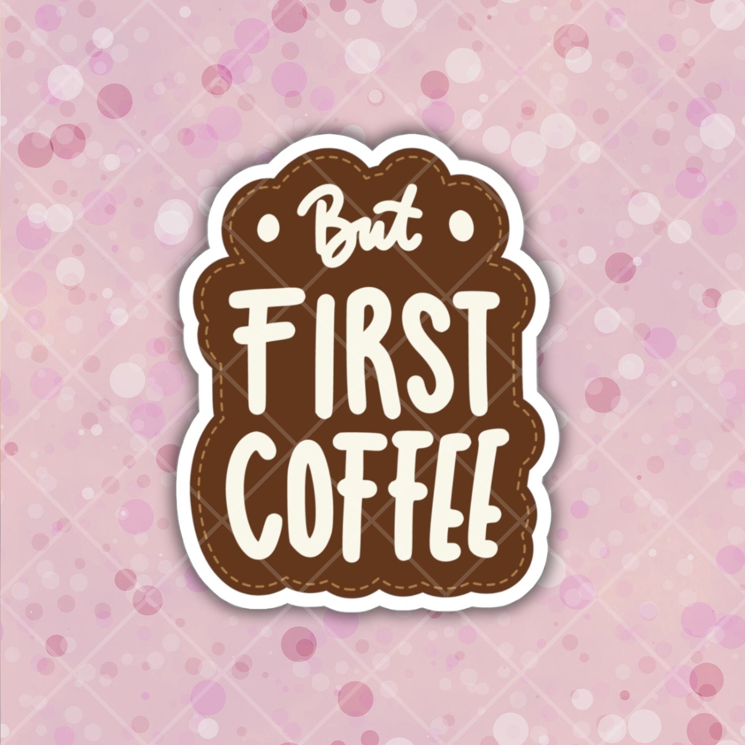 But First Coffee Die Cut Vinyl Indoor Outdoor Sticker For Coffee Lovers MacBook ThinkPad Him - Her Laptop Computer Water Bottle  or Notebook
