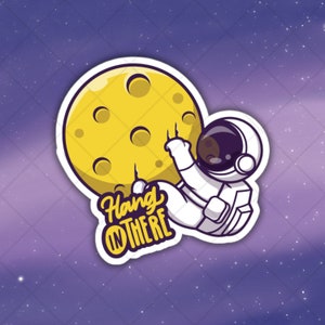 Astronaut Hang In There sterben Vinyl Aufkleber für Innen Außen Weltraum Wissenschaft MacBook ThinkPad Laptop Computer Wasserflasche oder Notebook