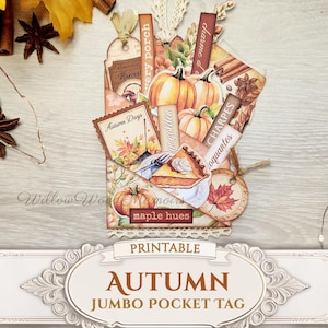May include: Printable autumn jumbo pocket tag with a fall theme. The tag features a pocket with various fall-themed elements, including pumpkins, leaves, and a pie. The text "Autumn Days", "very porch", "an golden", "CHARPES", "oquantes", "maple hues" and "PRINTABLE AUTUMN JUMBO POCKET TAG" is visible on the tag.