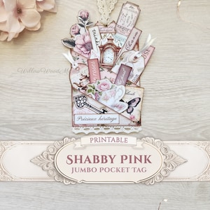 Jumbo Stuffed Pocket Tag Loaded Envelope Tag Kit Shabby Chic Pink Floral Junk Journal Victorian Vintage Printable Ephemera Digital Download