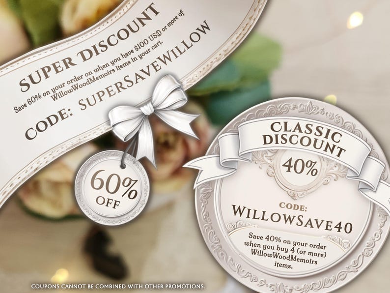 May include: A promotional graphic featuring two beige circular tags with white ribbons. One tag displays SUPER DISCOUNT, 60% OFF, and code SUPERSAVEWILLOW. The other tag displays CLASSIC DISCOUNT, 40%, and code WILLOWSAVE40, with text regarding order requirements.